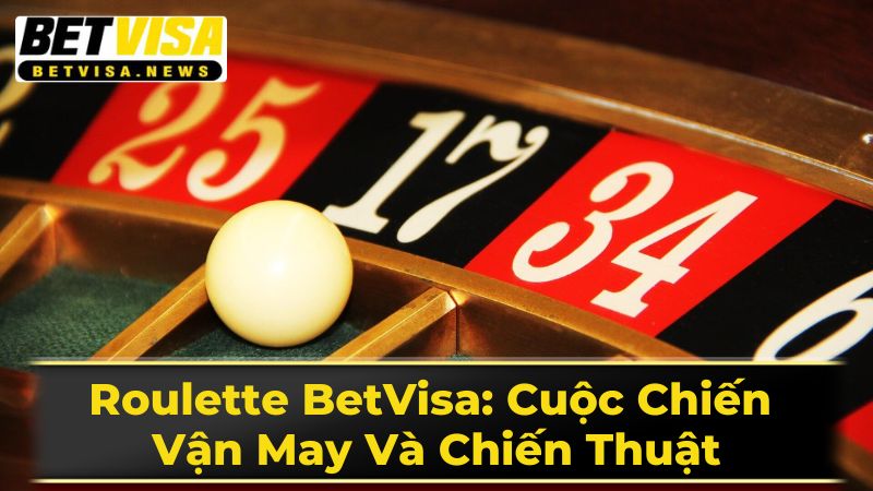 Lịch Sử Và Phát Triển Của Roulette Qua Các Thời Kỳ